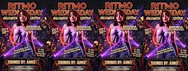 RITMO WEDNESDAY HALLOWEEN EDITION WITH BRENDA RODRIGUEZ