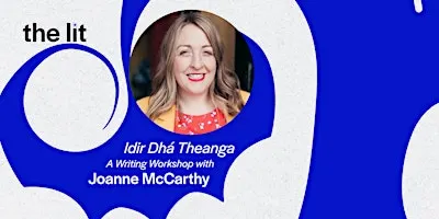 Idir Dhá Theanga / Between Two Tongues YOUTH Workshop with Joanne McCarthy