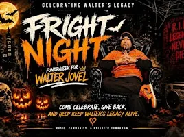 Fright Night Fundraiser for Walter Jovel