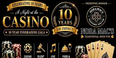 A Night at the Casino:  Celebrating 10 Years of Impact
