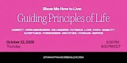Show Me How to Live: Guiding Principles of Life