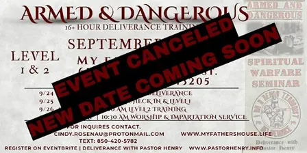 SEPT.24TH- SEPT.27TH | SYRACUSE, NY| Armed & Dangerous Deliverance Seminar