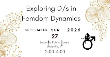 Workshop: Exploring Femdom Dynamics