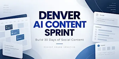Denver AI Content Sprint: Build 30 Days of Social Content