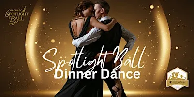 Spotlight Ball & Dinner Dance