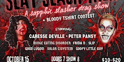 SLAY SLASH THEM: A Sapphic Slasher Drag Variety Show!