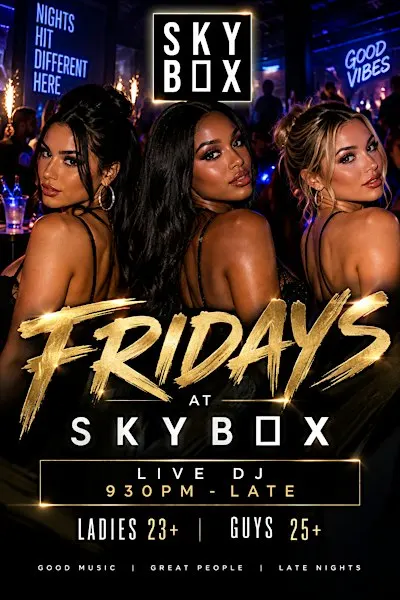 Fridays at Skybox RVA ~ FRI 10.02.26