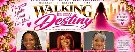 Walking In My Destiny