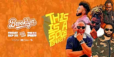 This is a SOCA Party - Brooklyn - Sep