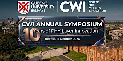 Annual CWI Symposium - 10 Years of PHY Layer Innovation