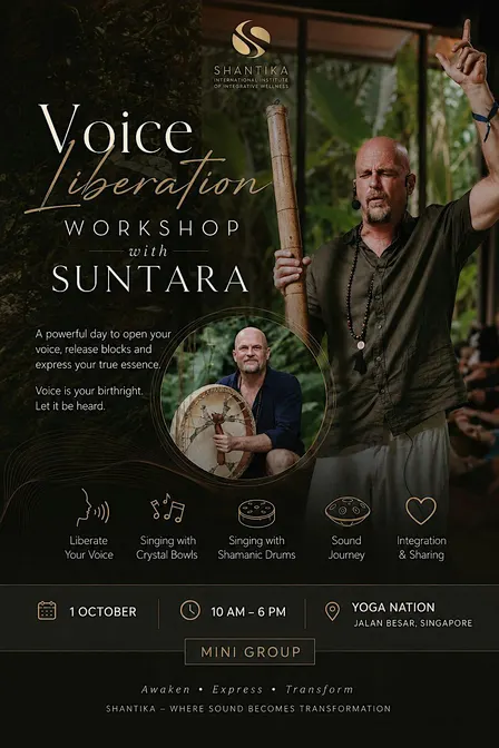 "Liberate Your Voice" Workshop with Suntara - Singapore
