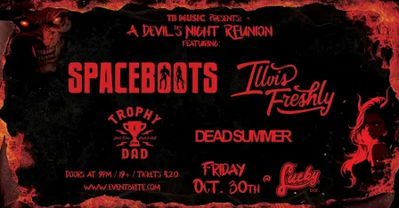 Devil's Night Reunion feat: SPACEBOOTS and Illvis Freshly