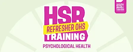 WorkSafe developed HSR Refresher OHS Training Course - Psychological Health