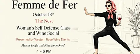 Femme de Fer: Woman's Self Defense & Wine Social