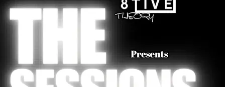 Cre8tive Theory Presents The Sessions
