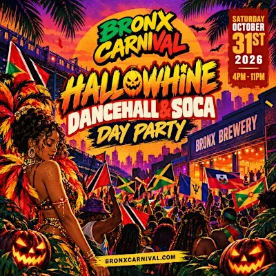 BRONX CARNIVAL - Dancehall & Soca Halloween Day Party