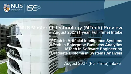 NUS Master of Technology (MTech):Preview,Entrance Test&Interview: BENGALURU