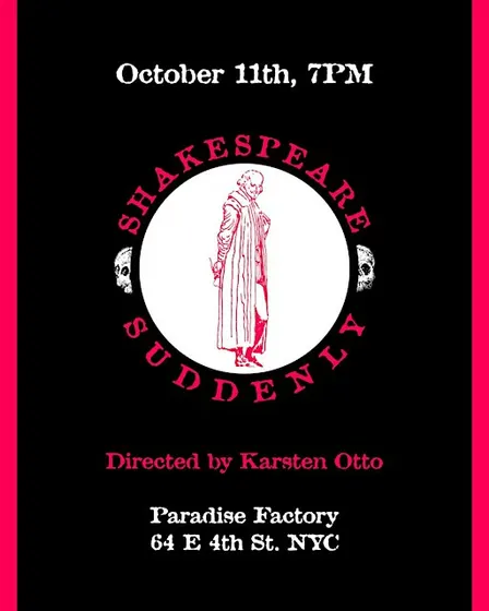 Shakespeare Suddenly