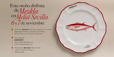 Mezkla en Meliá Sevilla: una cena dedicada al atún rojo