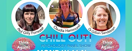 Think Again! Chill Out: Psychology Panel Show