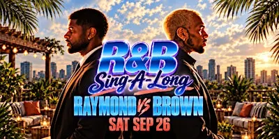 R&B Sing-A-Long: Raymond vs Brown at Juan's Rooftop!