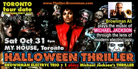 Brownman's HALLOWEEN THRILLER (Toronto) 2026 - MJ as electric-jazz, 8pm