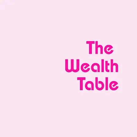 The Wealth Table
