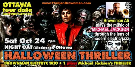 Brownman's HALLOWEEN THRILLER (Ottawa) 2026 - MJ as electric-jazz, 7pm