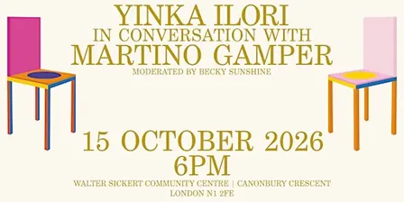 Chairman: Yinka Ilori in Conversation with Martino Gamper