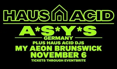 HAUS ACID — A*S*Y*S (Germany)