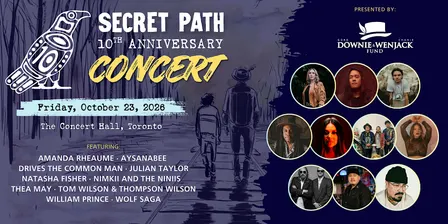 Secret Path 10th Anniversary Concert