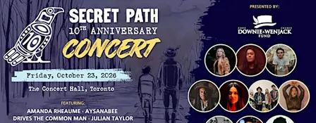 Secret Path 10th Anniversary Concert