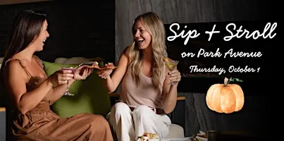 Ladies Night: Sip & Stroll on Park Avenue