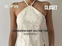 Reworked Halter Top Workshop | Dutch Sustainable Fashion Week