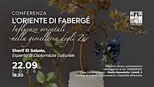 Сonferenza “L’Oriente di Fabergé”