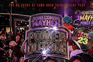 HOMECOMING MAYHEM: POWER OUTAGE