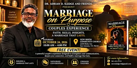 Marriage On Purpose-Couples Experience with Dr. Adrian Sledge and friends!
