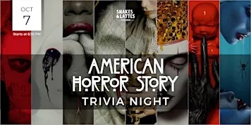 American Horror Story Trivia Night - Snakes & Lattes Tucson