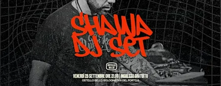 DJ Shawa • DJ SET • Ostello Bello Bologna