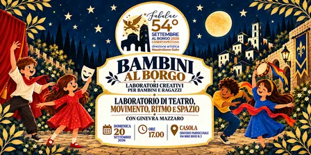 Bambini al Borgo | laboratorio di teatro, movimento, ritmo e spazio