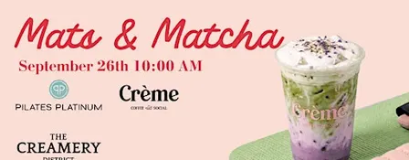 Mats & Matcha - The Creamery District