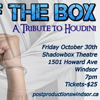Out of the Box: A Tribute to Houdini