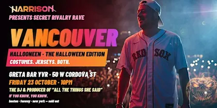 Harrison Presents: Secret Rivalry Rave HALLOONEEN - Vancouver