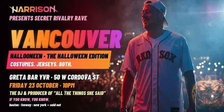 Harrison Presents: Secret Rivalry Rave HALLOONEEN - Vancouver