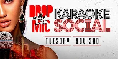 DROP THE MIC KARAOKE SOCIAL