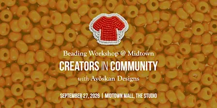 Beading Workshop @ The Studio, Midtown