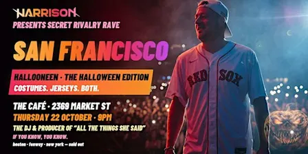 Harrison Presents: Secret Rivalry Rave HALLOONEEN - San Francisco
