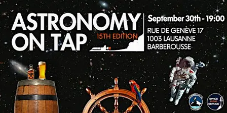 Astronomy on Tap Lausanne #15