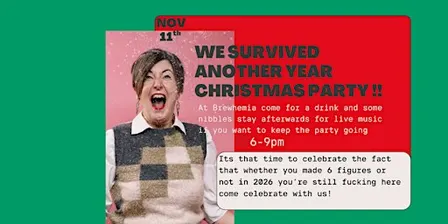Wee Bit Social We Survived Another Year Christmas Party