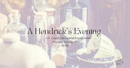 A Hendrick's Evening | Five-Course Gin Cocktail Pairing Dinner